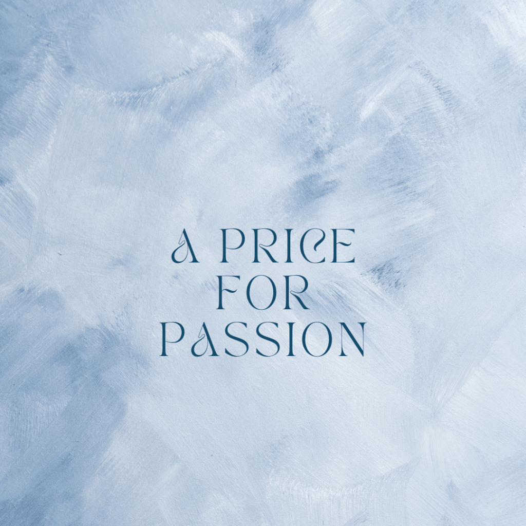 A Price for&nbsp;Passion